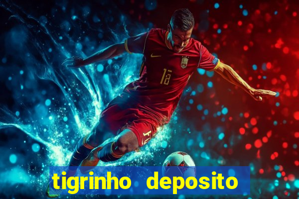 tigrinho deposito de 1 real